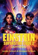 Einstein Superstar Code 2 - George Hohbach ; Ehrengard Hohbach - 9783819207488