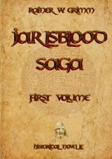 Jarlsblood-Saga First Volume - Rainer W Grimm - 9783819243783