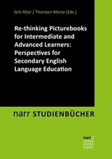 Re-thinking Picturebooks for Intermediate and Advanced Learners: Perspectives for Secondary English Language Education -  - 9783823303824