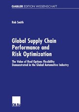 Global Supply Chain Performance and Risk Optimization - Rob Smith - 9783824475513
