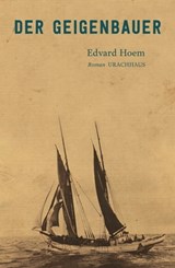 Der Geigenbauer - Edvard Hoem - 9783825162535