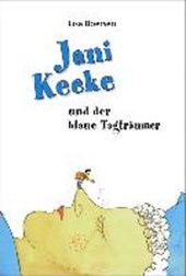Jani Kecke und der blaue Tagträumer