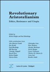 Revolutionary Aristotelianism - KNIGHT,  Kelvin ; Blackledge, Paul - 9783828204423
