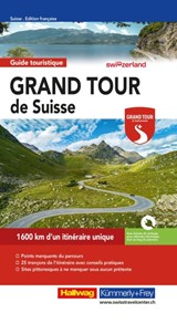 Grand Tour de Suisse Guide touristique FR - Roland Baumgartner - 9783828330672