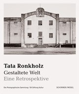 Tata Ronkholz. Gestaltete Welt. - Tata Ronkholz - 9783829610353