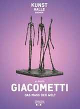Das Maß der Welt - Alberto Giacometti - 9783829610551