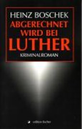 Boschek: Abgerechnet wird bei Luther