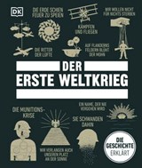 Big Ideas. Der Erste Weltkrieg - DR. LAWRENCE SONDHAUS ; DAVID L. ANDERSON ; JOANNE BOURNE ; TIM COOKE ; HELEN DOUGLAS-COOPER ; JACOB F. FIELD ; MARK COLLINS JENKINS ; ANDREW KERR-JARRETT ; MICHAEL KERRIGAN ; DR. JENNY MACLEOD ; DR. SUSAN PATTIE ; DONALD SOMMERVILLE ; JOE YOGERST - 9783831083671