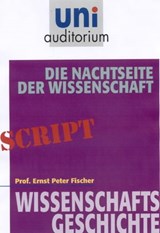 Die Nachtseite der Wissenschaft - Ernst Peter Fischer - 9783831256921