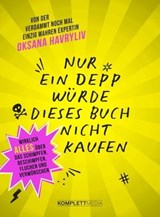 Nur ein Depp würde dieses Buch nicht kaufen - Oksana Havryliv - 9783831271474