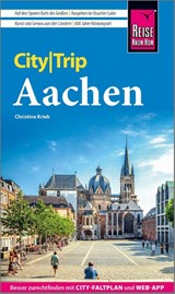Reise Know-How CityTrip Aachen - Christine Krieb - 9783831737536
