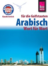 Reise Know-How Kauderwelsch Arabisch für die Golfstaaten - Wort für Wort: Kauderwelsch-Sprachführer Band 133 - Daniel Krasa - 9783831744718