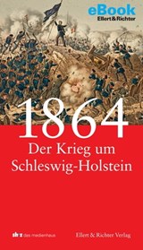 1864 - Der Krieg um Schleswig-Holstein - Frank Jung - 9783831910168
