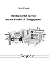 Developmental Barriers and the Benefits of Disengagement