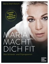 Maria macht dich fit! - Maria Höfl-Riesch - 9783833861338