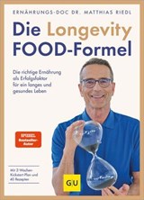 Die Longevity-Food-Formel - Dr. med. Matthias Riedl - 9783833897139