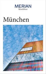MERIAN Reiseführer München - Franz Kotteder ; Annette Rübesamen ; Hans Eckart Rübesamen - 9783834231406