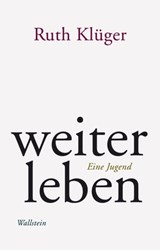 weiter leben - Ruth Klüger - 9783835321830