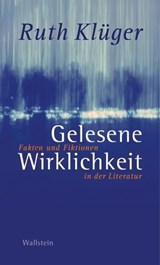 Gelesene Wirklichkeit - Ruth Klüger - 9783835323230