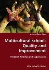 Multicultural school: Quality and Improvement - GAVRILOU, Vasia - 9783836444910