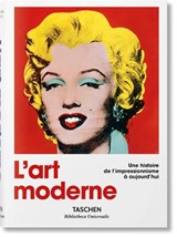 Modern Art. a History from Impressionism to Today - Hans Werner Holzwarth - 9783836555388