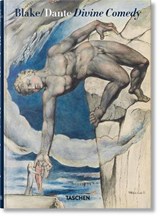 William Blake. Dante’s ‘Divine Comedy’. The Complete Drawings - Maria Antonietta Terzoli ; Sebastian Schutze - 9783836568630