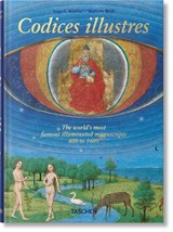 Codices illustres. The world's most famous illuminated manuscripts 400 to 1600 - WOLF,  Norbert ; Walther, Ingo F. - 9783836572613