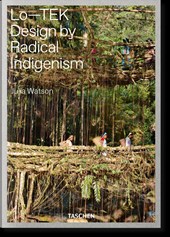 Julia Watson. Lo—TEK. Design by Radical Indigenism