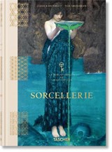 Sorcellerie. La Bibliothèque de l'Esotérisme - Jessica Hundley ;  Pam Grossman ; Thunderwing - 9783836585620