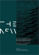 Beyond Neoliberalism and Neo-Illiberalism: Economic Policies and Performance for Sustainable Democracy - Markus Gabriel - 9783837674873