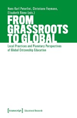 From Grassroots to Global - Hans Karl (<p>Hans Karl Peterlini Peterlini ; Christiane (<p>Christiane Faymann Faymann ; Elia (<p>Elia Rinne Rinne - 9783837680195