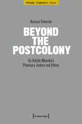 Beyond the Postcolony - Korassi Teweche - 9783837681635