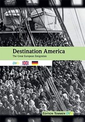 Destination America (DVD) – The Great European Emigration