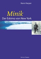 Minik - Kenn Harper - 9783837880397