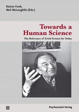 Towards a Human Science - Kevin (Manchester Business School UK) Anderson ; Burkhard Bierhoff ; Joan Braune - 9783837925357