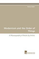 Modernism and the Order of Things - Bader, Barbara - 9783838112251