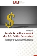 Les choix de financement des Très Petites Entreprises - Bellettre, Ingrid - 9783838181387