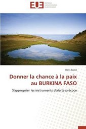 Donner la chance à la paix au BURKINA FASO