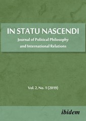 In Statu Nascendi – Journal of Political Philosophy and International Relations 2019/1