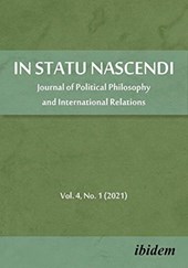 In Statu Nascendi – Journal of Political Philosophy and International Relations 2021/1
