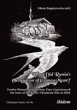 What Did Russia’s Occupation of Crimea Mean? - Olena Bogatyrenko - 9783838220925