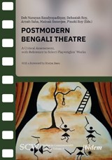 Postmodern Bengali Theatre - Deb Narayan Bandyopadhyay ; Debasish Roy ; Arnab Saha - 9783838221014