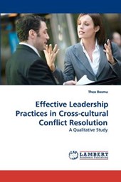 Effective Leadership Practices in Cross-cultural Conflict Resolution