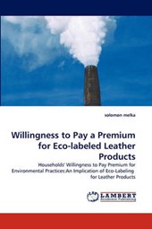 Willingness to Pay a Premium for Eco-labeled Leather Products