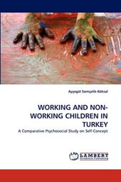 WORKING AND NON-WORKING CHILDREN IN TURKEY