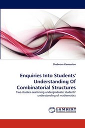 Enquiries Into Students' Understanding Of Combinatorial Structures