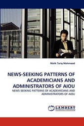 NEWS-SEEKING PATTERNS OF ACADEMICIANS AND ADMINISTRATORS OF AIOU