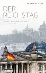 Der Reichstag - Michael S. Cullen - 9783839301258