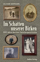 Im Schatten unserer Birken - Oliver Ohmann - 9783839341544