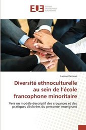 Diversite Ethnoculturelle Au Sein de L'Ecole Francophone Minoritaire